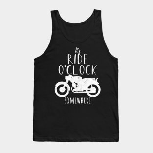 Motorcycle ride o'clock Tank Top